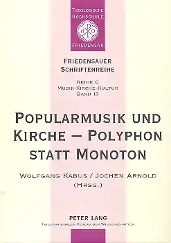 Knallerangebot Popularmusik und Kirche - Polyphon statt monoton