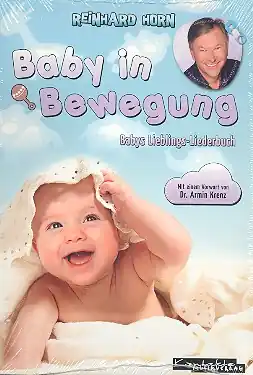 Preisreduziert Baby in Bewegung Babys Lieblings-Liederbuch