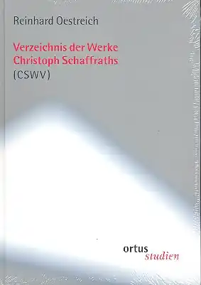 Verzeichnis der Werke Christoph Schaffraths (CSWV) Top-Angebot