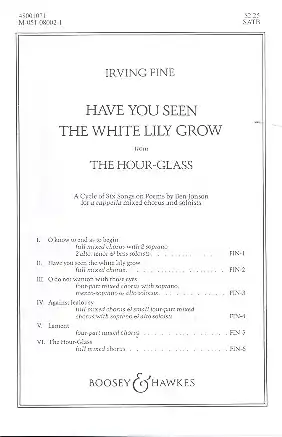 Sonderaktion Have you seen the white Lily grow for mixed chorus a cappella