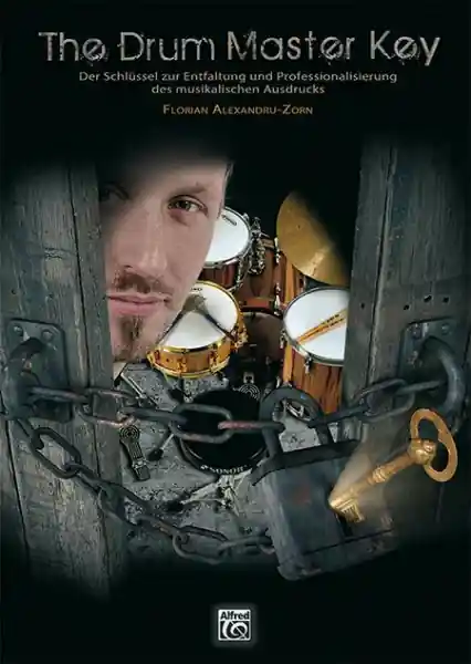 The Drum Master Key: für Schlagzeug (dt) Sofort Bestellen