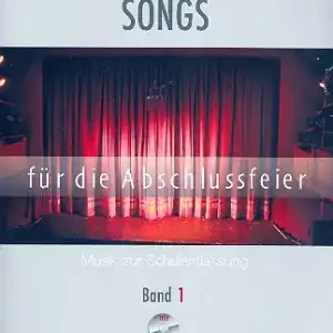 Songs für die Abschlussfeier Band 1 (+CD) Ausverkauf