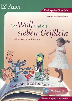 Top-Preis Der Wolf und die sieben Geißlein (+CD) Liederbuch mit Aufführungshinweisen und