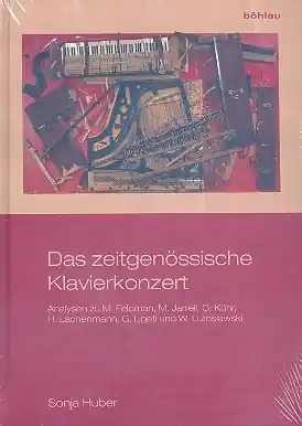 Preiswert Das zeitgenössische Klavierkonzert Analysen zu M. Feldman, M. Jarrell, G. Kühr,