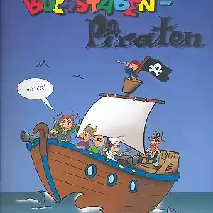 Zertifiziert Die Buchstaben-Piraten (+CD) für Darsteller, Kinderchor und Instrumente