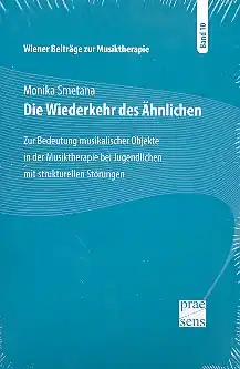 Die Wiederkehr des Ähnlichen Zur Bedeutung musikalischer Objekte in der Musiktherapie bei Jugendlic Mega-Angebot
