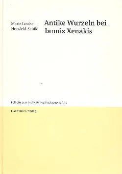 Antike Wurzeln bei Iannis Xenakis Preiswert
