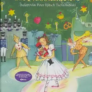 Der Nussknacker - Das Ballett nach Peter Iljitsch Tschaikowsky (+CD) ein musikalisches Bilderbuch Neu Im Sortiment