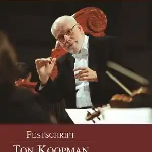 Begrenztes Angebot Festschrift Ton Koopman Studies in Baroque