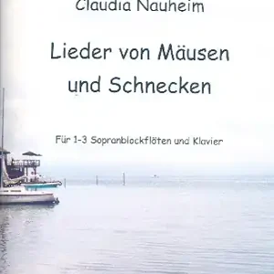 Jetzt Kaufen Lieder von Mäusen und Schnecken für 1-3 Sopranblockflöten und Klavier