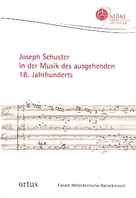 Jetzt Kaufen Joseph Schuster in der Musik des ausgehenden 18. Jahrhunderts