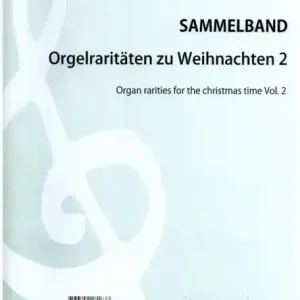 Jetzt Kaufen Orgelraritäten zu Weihnachten Band 2 für Orgel