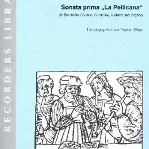 Bestpreis Sonata La Pellicana op.1 für Blockflöte (Violine/Kornett). Violone und Orgel (Theorbe)