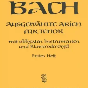 Ausgewählte Arien Band 1 für Tenor mit obligaten Instrumenten und Klavier (Orgel) Jetzt Bestellen