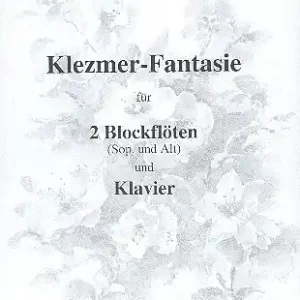 Klezmer-Fantasie für Sopranblockflöte, Altblockflöte und Klavier Gratis Versand
