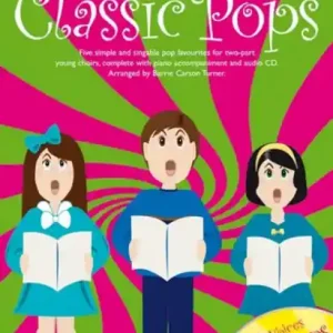 Little Voices - Classic Pops (+CD) for young chorus and piano Must-Have