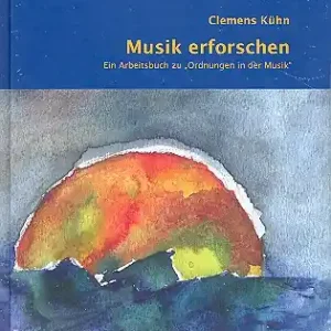 Musik erforschen Ein Arbeitsbuch zu "Ordnungen in der Musik" Top-Seller