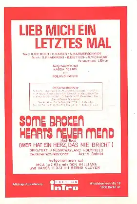 Lieb mich ein letztes Mal und Some broken Hearts für Salonorchester Zertifiziert