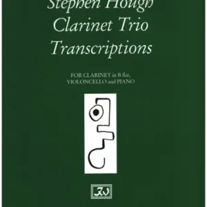 Must-Have Clarinet Trio Transcriptions for clarinet, violoncello and piano
