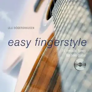 Easy fingerstyle (+CD) 16 melodic tunes for guitar/tab Must-Have