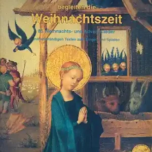 Bestseller Lieder begleiten die Weihnachtszeit 85 Weihnachts- und Adventslieder mit vollständigen Texten zum Si