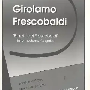 Super-Preis Fioretti del Frescobaldi für Orgel (Cembalo)