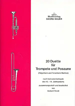 20 Duette für Trompete und Posaune (Flügelhorn+Tenorhorn/Bariton) Schnäppchen