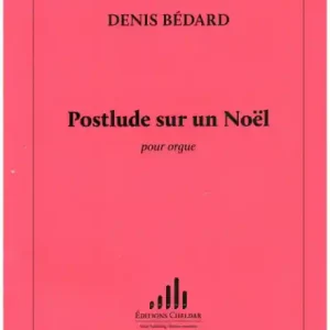 Begrenztes Angebot Postlude sur un noel pour orgue