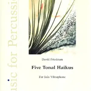 5 Tonal Haikus for vibraphone Nur Für Kurze Zeit