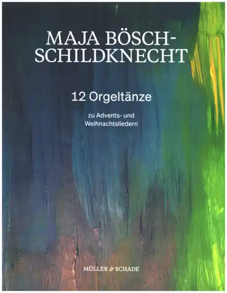 12 Orgeltänze zu Advents- und Weihnachtsliedern für Orgel Highlight