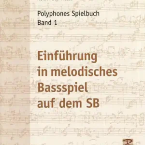 Polyphones Spielbuch Band 1 Einführung in das melodische Bassspiel auf Meistverkauft