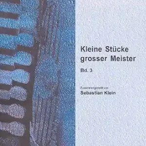 Abverkauf Kleine Stücke grosser Meister Band 3 für Akkordeon