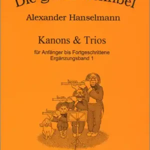 Jetzt Kaufen Die Querflötenfibel Ergänzungsband 1 Kanons und Trios für Anfänger