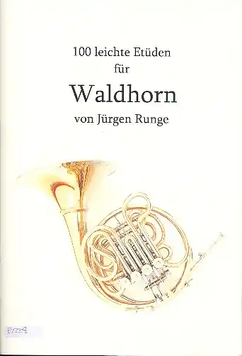 100 leichte Etüden für Waldhorn Kracherpreis