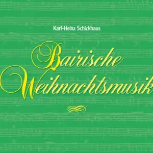 Günstig Bairische Weihnachtsmusik für variable Besetzung Partitur