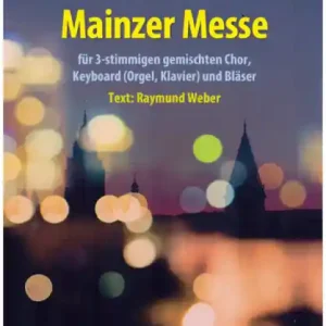 Mainzer Messe für gem Chor (SAM), Tasteninstrument und Bläser Beliebt