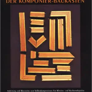 Der Komponierbaukasten (+CD) Anleitung zum Selbstkomponieren für Klavierspieler Aktuell