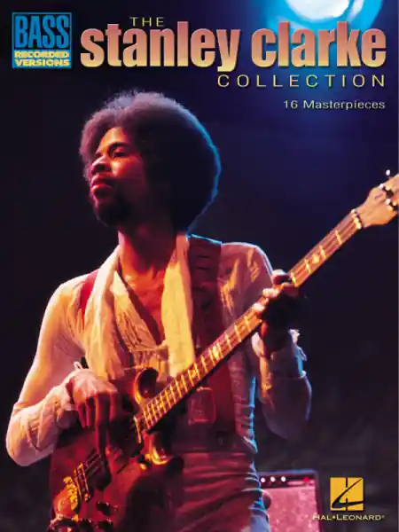 Jetzt Kaufen The Stanley Clarke Collection: 16 Masterpieces