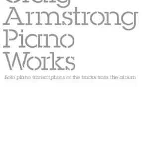Super-Preis Craig Armstrong: Piano Works solo piano transcriptions of the tracks from the album
