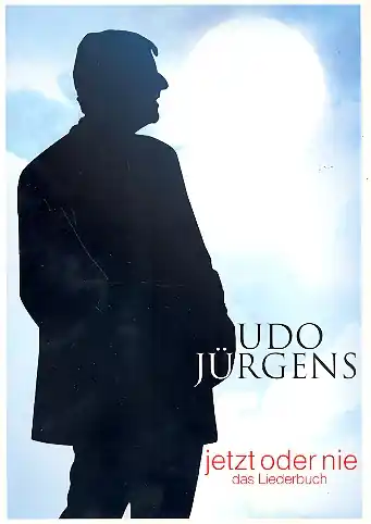 Kostenloser Rückversand Udo Jürgens: Jetzt oder nie Klavier/Gesang/Gitarre