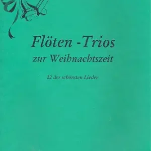 Flöten-Trios zur Weihnachtszeit für 3 Flöten Top-Preis