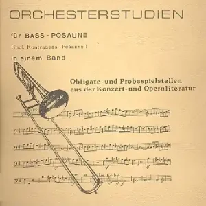 Orchesterstudien für Bass-Posaune (incl. Kontrabass-Posaune) Sonderaktion