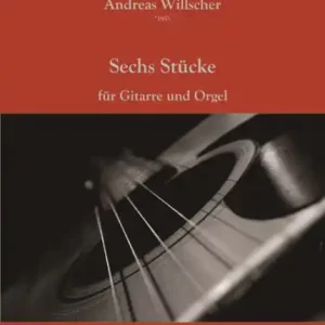 6 Stücke für Gitarre und Orgel Geprüft
