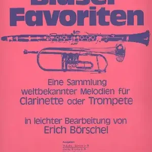 Gratis Versand Bläser-Favoriten Band 1 für Clarinette oder Trompete
