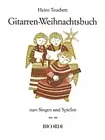 Neu Gitarren-Weihnachtsbuch für 1-2 Gitarren und Gesang