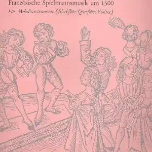Zum Tanze aufgespielt für Melodieinstrumente (Blockflöte/Querflöte/Violine) Beliebt