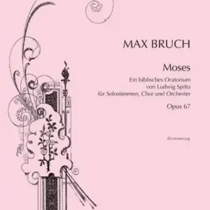 Billig Moses op.67 für Soli, Chor und Orchester