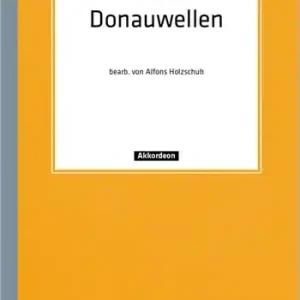 Nur Heute Donauwellen Walzer für Akkordeon