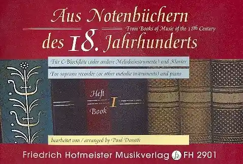 Aus Notenbüchern des 18. Jahrhunderts Band 1 für Sopranblockflöte und Klavier Neue Kollektion