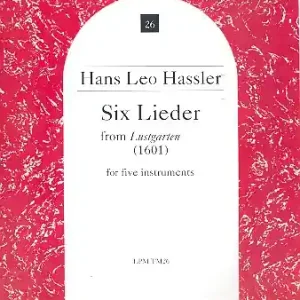 6 Lieder from Lustgarten (1601) for 5 voices (SSATB) or instruments Gratis Versand